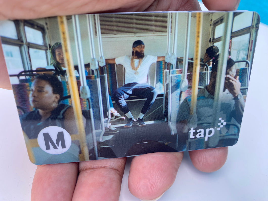 Nipsey Hussle Bus TAP CARD